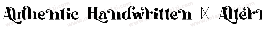 Authentic Handwritten 2 Alternate字体转换